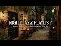 Download Lagu Night Jazz Playlist | A Quiet Moment to Relax with Soothing Jazz Instrumental | Cozy Night Music