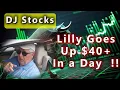 Download Lagu DJ Stocks - LILLY up $40+ Today