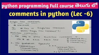 comments in python single line comments multiline comments in python in Telugu