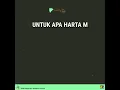 Lagu UNTUK APA HARTAMU ?