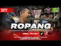 Lagu DJ BANTENGAN ROPANG, AKU PANCEN ORA SEMPURNA‼️ WIRO SETO TEAM ASIK, From@omnivoraproject 