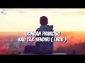 Download Lagu Kau Tak Sendiri 🎵(Lirik)  - Bondan Prakoso