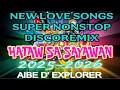 Download Lagu 💥HATAW SA SAYAWAN💫NEW LOVE SONGS SUPER NONSTOP DISCO REMIX | 2025-2026