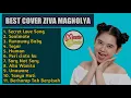 Download Lagu Kumpulan Lagu Cover Ziva Magnolya