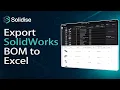 Export a SolidWorks BOM to Excel with Images and Clean Numbering