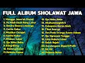 Download Lagu Penyemangat Pagi, Musik Sholawat Jawa Paling Asik Di Dengar Full Album Terbaru 2025 🎵