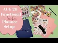 AUGUST 2026 PLANNER SETUP FUNCTIONAL PLANNER - PLANNER MOVE IN