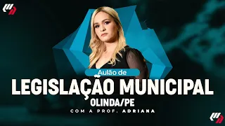 OLINDA/PE : AULÃO DE LEGISLAÇÃO MUNICIPAL