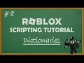 Roblox Scripting Tutorial - Ep 8 Dictionaries