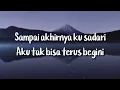 Kunto Aji - Terlalu Lama Sendiri