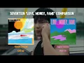 SEVENTEEN - ‘LOVE, MONEY, FAME (ft. DJ Khaled)' Korean vs English Version | Split Audio Comparison