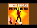Lagu Take Me 2 the Sun (Freemasons Remix)