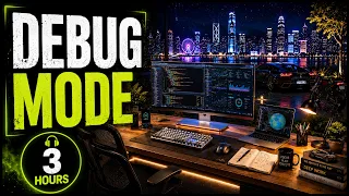 DEBUG MODE Deep Focus Music for Coding 3 Hours