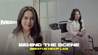 TERNYATA BEGINI PROSES DI BALIK VIDEO SINGLE PERDANA MEIDRA - BEHIND THE SCENE SERATUS HIDUP LAGI