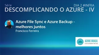 #2.2 - INFRA - Azure File Sync e Azure Backup