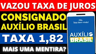 VAZOU TAXA DE JUROS ? EMPRÉSTIMO CONSIGNADO AUXÍLIO BRASIL!