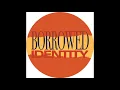 Borrowed Identity feat. Mechanical Soul Brother - Vogue (Official) LPHWHT09