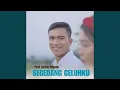 Lagu SEGEDANG GELUHKU