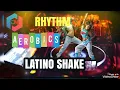 Lagu MUSIK AEROBIK RHYTHM//LATINO SHAKE//LOW
