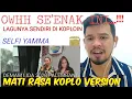 Download Lagu SELFI YAMMA - MATI RASA VERSI KOPLO (DEMAM LIDA 2020 PALEMBANG) | UJANG HALU REACTION