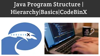 Java Basic Program Structure Hierarchy CodeBinX Tamil