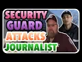 ATTACKED BY PRIVATE SECURITY RANCHO CORDOVA CA FIRST AMENDMENT