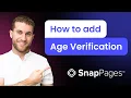 How to add an Age Verification to SnapPages