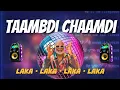 Download Lagu 𝙏𝘼𝘼𝙈𝘽𝘿𝙄 𝘾𝙃𝘼𝘼𝙈𝘿𝙄 • 𝙇𝙖𝙠𝙖 𝙇𝙖𝙠𝙖 𝙇𝙖𝙠𝙖 𝙇𝙖𝙠𝙖 𝙎𝙤𝙣𝙜 | 𝙏𝙪𝙣𝙚𝙏𝙖𝙨𝙩𝙞𝙘