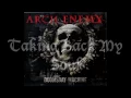 Arch Enemy - Taking Back My Soul