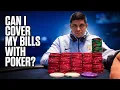 I Made Poker My Job To Pay My Bills