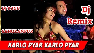 karlo pyar karlo pyar shapath altaf raja hit dj remix song dj sonu sangrampur munger bihar