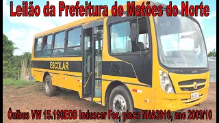 Ônibus VW 15.190EOD Induscar, placa NNA3916, ano 2009/10 em leilão da Prefeitura de Matões do Norte