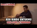 Lagu ADA RINDU UNTUKMU - PANCE F PONDAAG || ROCK COVER TEMBANG KENANGAN