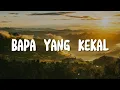 Download Lagu Bapa Yang Kekal - Nikita (Lirik) Lagu Rohani