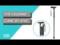 The Folding Cane by Vive