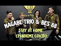 Download Lagu NAGABE TRIO - ALASAN STAY AT HOME (Pandemi Covid) Live Bersama BES 88 Parfum