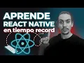 REACT NATIVE RAPIDO PARA DESARROLLADORES DE REACT
