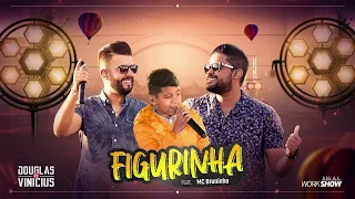 douglas e vin cius figurinha part mc bruninho