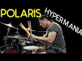Download Lagu POLARIS - HYPERMANIA - Drum Cover
