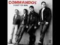 Download Lagu Commandos - Fight To Win (Full Album)