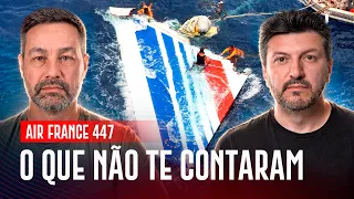 O que não te contaram sobre o AF 447! | EP. 1446
