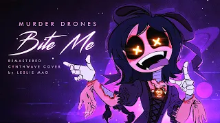 remastered murder drones bite me cynthwave cover by leslie mag 