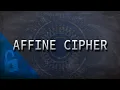 Classic Cryptography - Affine Cipher
