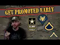 How to get promoted early in the Army