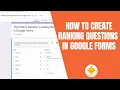 How to Create Ranking Questions in Google Forms