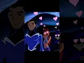 STARFIRE AND RAVEN FALL IN LOVE