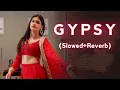 Download Lagu Gypsy || Balam Thanedar || Lofi song || [ Slowed+ Reverb ] || Ft. Pranjal Dahiya official Audio song