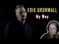 Download Lagu ERIK GRONWALL - My Way (Reaction) MP3