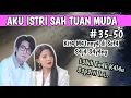 Download Lagu Bab 35-50// Kit4 M41nny4 di Sof4 K4m4r S4j4 S4y4ng