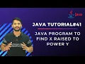 Java Program to Find X Raised to the Power Y - In Hindi